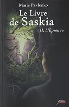 Livre de Saskia : Tome 2