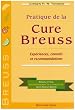 Pratique de la Cure Breuss : Exp�riences, conseils et recommandations