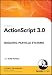 ActionScript 3.0: Building Particle Systems by Todd Perkins ISBN 1596714557