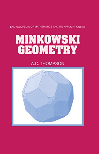 Minkowski Geometry (Encyclopedia of Mathematics and its Applications)