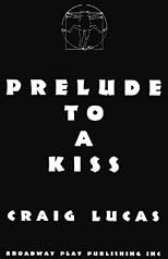 Prelude to a Kiss (Drama, Plume)