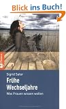 Fr�he Wechseljahre: Was Frauen wissen wollen