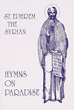 St. Ephrem the Syrian: Hymns On Paradise