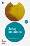 Leer en espa�ol - Nivel 1: So�ar un c...