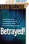 Betrayed!