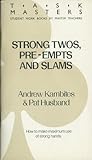 Strong twos, pre-empts and slams