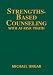 Strengths-Based Counseling With At-Risk Youth