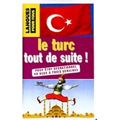 Le turc tout de suite