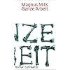 Ganze Arbeit: Roman