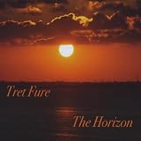 Tret Fure The Horizon