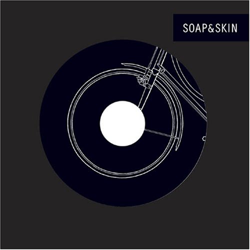Soap & Skin - Soap & Skin EP - Zortam Music
