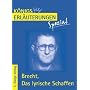 K�nigs Erl�uterungen Spezial: Brecht. Das lyrische Schaffen: Interpretationen zu den wichtigsten Gedichten. Realschule / Gymnasium 10.-13. Klasse