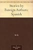 Stories by Foreign Authors: Spanish