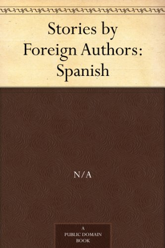 Stories by Foreign Authors: Spanish