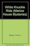 The mystery of the white knuckle ride