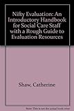 Nifty evaluation : an introductory handbook for social care staff