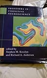 Frontiers in cognitive neuroscience