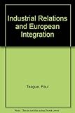 Industrial relations and European integration