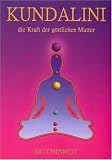 Kundalini - die Kraft der göttlichen Mutter