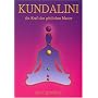 Kundalini - die Kraft der göttlichen Mutter