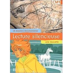 Lecture silencieuse, CM1 (16 dossiers documentaires, un conte)