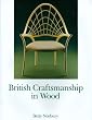 British Craftsmanship in Wood