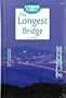 The Longest Bridge (Extreme Places)