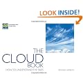 The Cloud Book: How to Understand the Skies