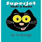 Superjet finds a home (The Adventures of Superjet) ~ Al Benge