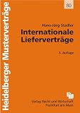 Internationale Lieferverträge: UN-Kaufrecht - CISG