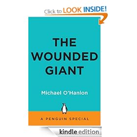 The Wounded Giant: America's Armed Forces in an Age of Austerity An eSpecial from The Penguin Press