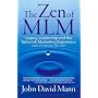 The Zen of MLM