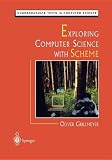 Exploring Computer Science with Scheme (Undergraduate Texts in Computer Science)