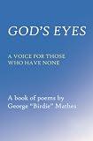 God's Eyes: A Voice for Those Who Have None