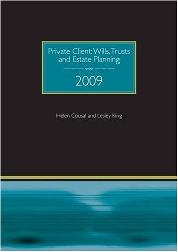Private Client: Wills: Trusts and Estate Planning