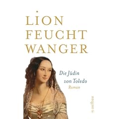 Die J�din von Toledo: Roman (Feuchtwanger GW in Einzelb�nden)