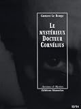 Le mystérieux Docteur Cornélius, Tomes 13 et 14 : La fleur du sommeil ; Le buste aux yeux d\'émeraude