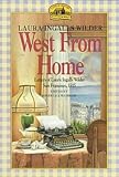 Laura Ingalls Wilder: West from Home : Letters of Laura Ingalls Wilder, San Francisco, 1915 (Paperback); 1994 Edition
