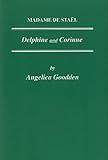 Madame de Staël: Delphine and Corinne