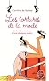 Les tortures de la mode : Listes et anecdotes d'une shopping addict