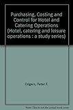 Purchasing, costing and control for hotel and catering operations