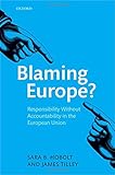 Blaming Europe? : responsibility without accountability in the European Union