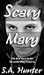 Scary Mary