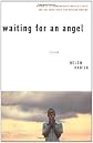 Waiting for an Angel