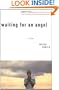 Waiting for An Angel: Fiction