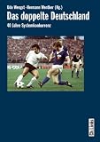 Produkt-Bild: Das doppelte Deutschland. 40 Jahre Systemkonkurrenz