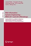Web information systems engineering : Combined WISE 2011 and WISE 2012 Workshops, Sydney, Australia, October 13-14, 2011 and Paphos, Cyprus, November 28-30, 2012, revised selected papers