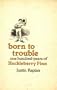 Born to Trouble: One Hundred Years of Huckleberry Finn (The Center for the Book Viewpoint Series, No. 13)