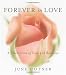 Forever in Love: A celebration of Love and Romance by June Cotner