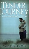 Tender Journey: A Story for Our troubled Times, Part Two